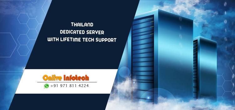 Onlive Infotech offer Thailand Dedicated Server Cheap With Free Tech Support & Speed