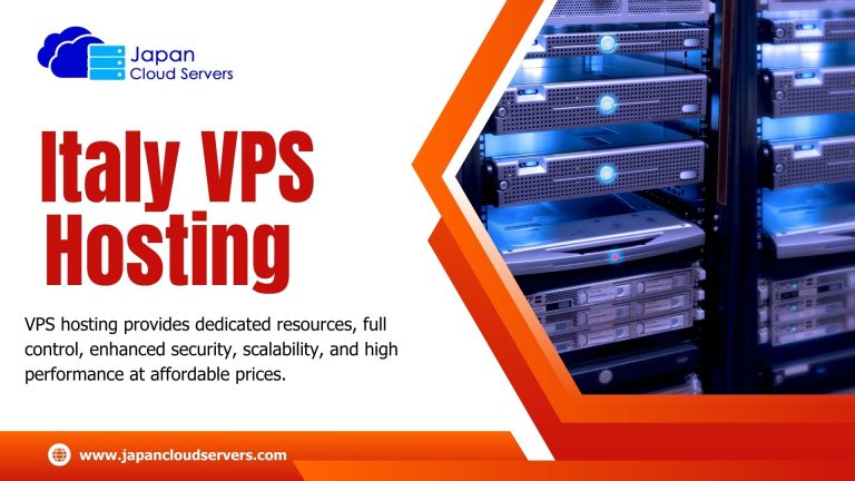 Effective Italy VPS Hosting Solutions for Website Performance