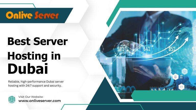 Generate Huge Profits with Best Server Hosting in Dubai – Onlive Server