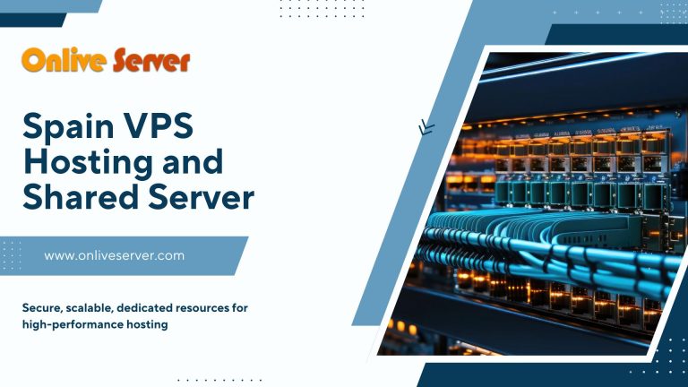 Making the Big Switch to Spain VPS Hosting from Shared Server Hosting Onlive Server